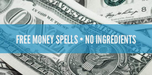Free money spells without ingredients.